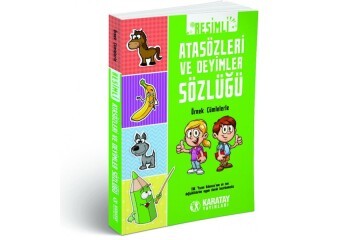 4E Sözlük Resimli Atasözleri Ve Deyimler Sözlüğü Karton Kapak Karatay Yayınevi